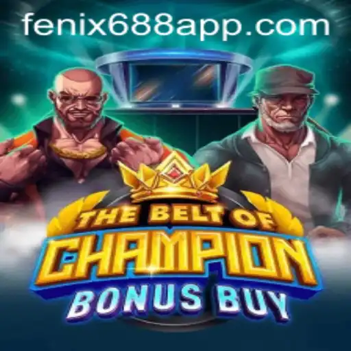 TheBeltOfChampionBonusBuy: An Innovative Gaming Adventure on fenix688.com